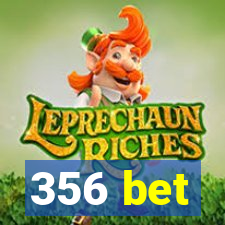 356 bet